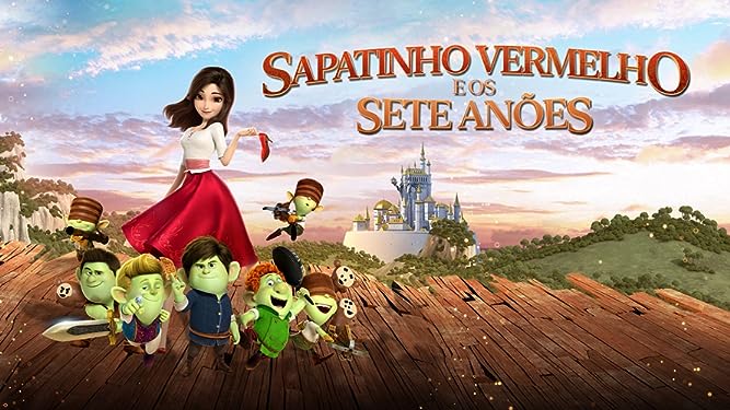 Sapatinho Vermelho e os sete anões